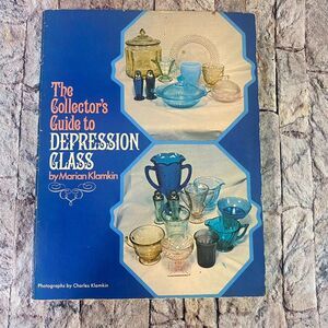 The Collector's Guide to Depression Glass Soft Cover Copyright 1973